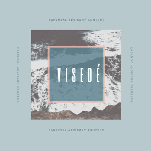 Visedé (Explicit)