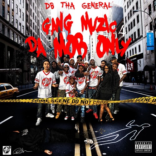 Gang Muzic 4 da Mob Only (Explicit)