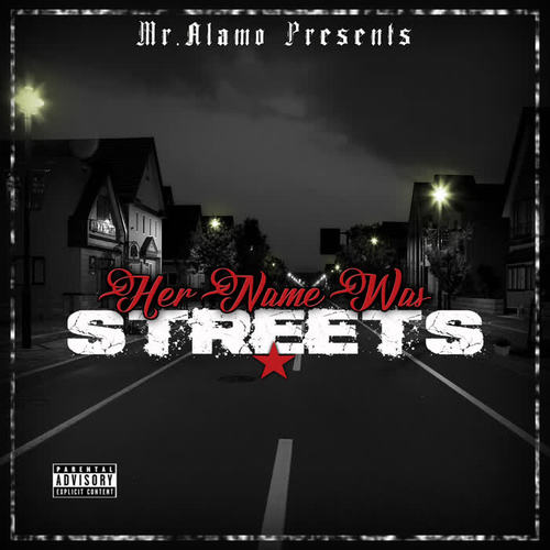 Her Name Was Streets (Explicit)