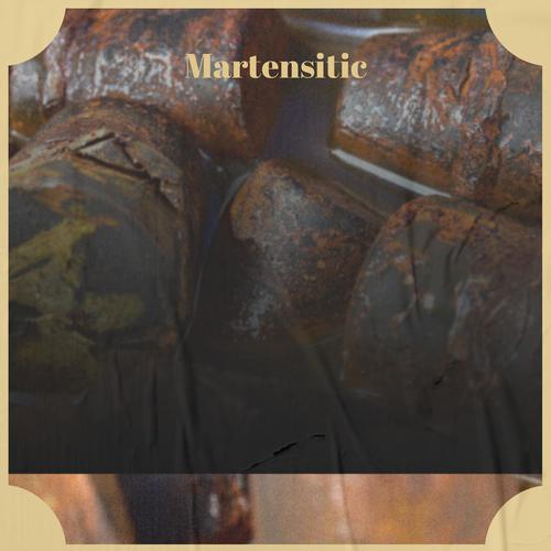 Martensitic