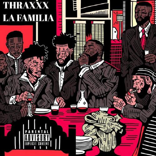 Thraxxx La Familia