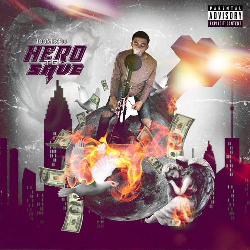 Hero to save (Explicit)