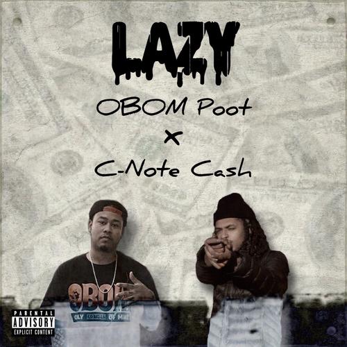 Lazy (feat. Obom Poot) [Explicit]