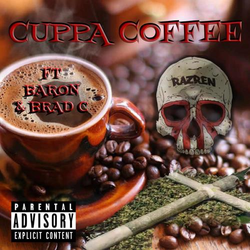 Cuppa Coffee (feat. Brad.c & Baron) [Explicit]