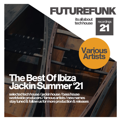 The Best Of Ibiza Jackin (Summer '21)