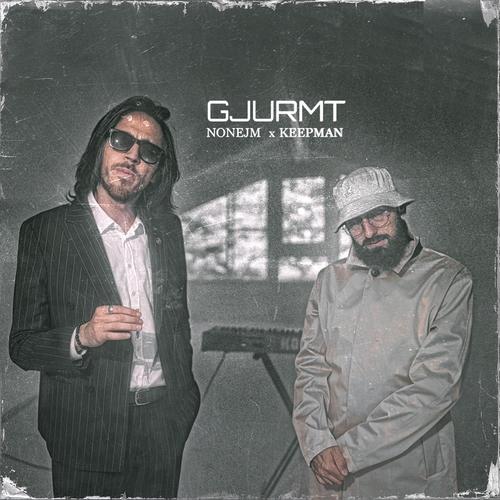 Gjurmt (feat. Keepman) [Explicit]