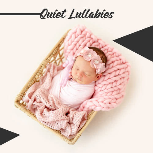 Quiet Lullabies: Extremely Calm and Gentle Children's Melodies to Fall Asleep