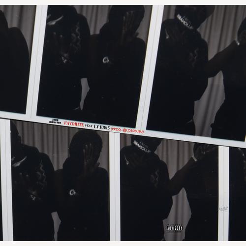 Favorite (feat. Ly.Ebss) [Explicit]