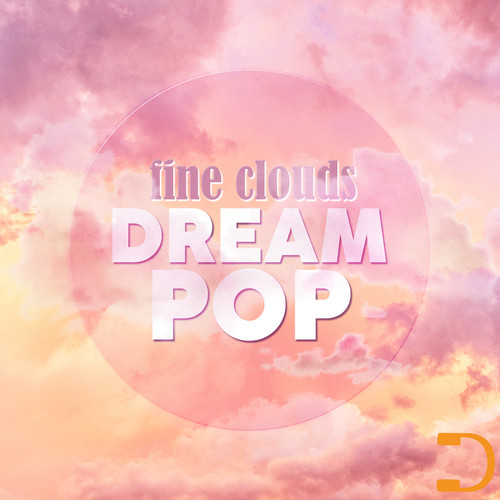 Fine Clouds: Dream Pop