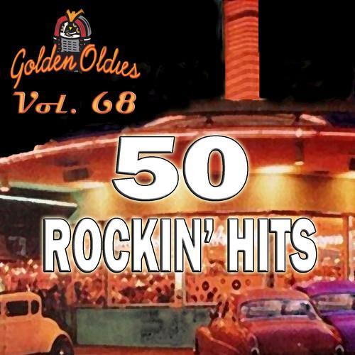 50 Rockin' Hits, Vol. 68