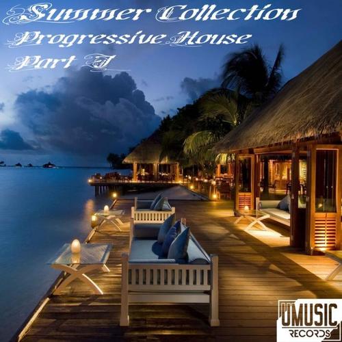 Summer Collection. Progressive House. Part 1