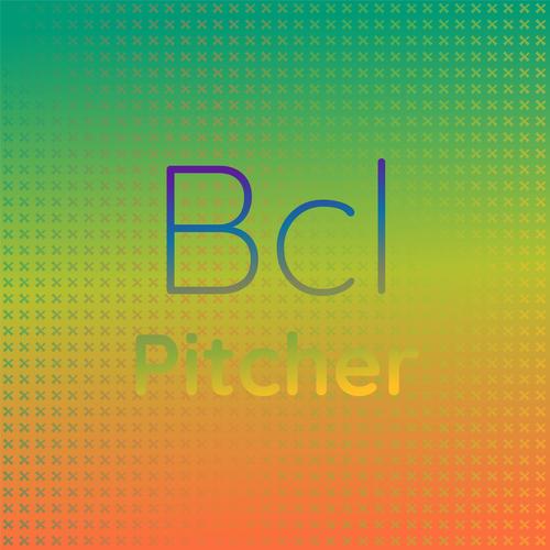 Bcl Pitcher