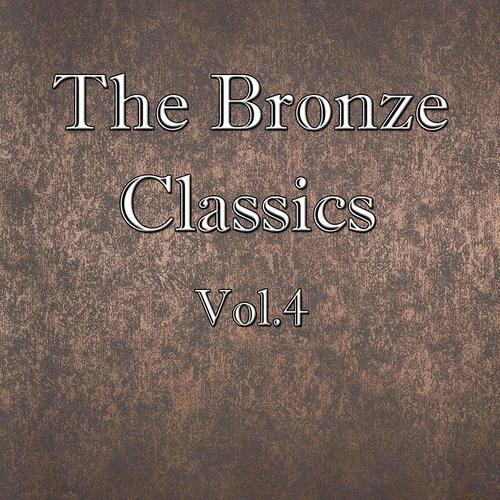 The Bronze Classics, Vol.4