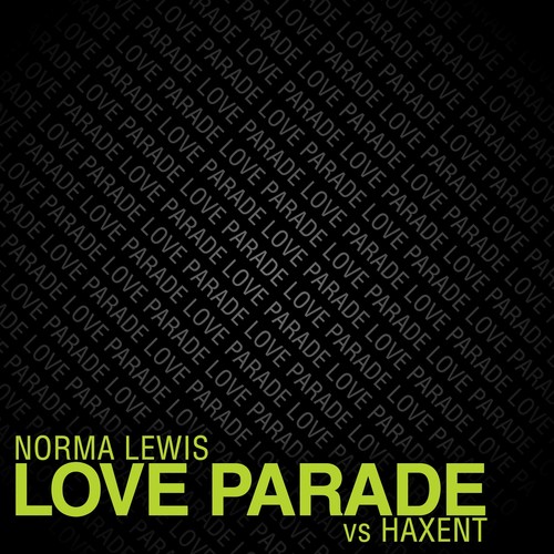 Love Parade (Haxent Remix)