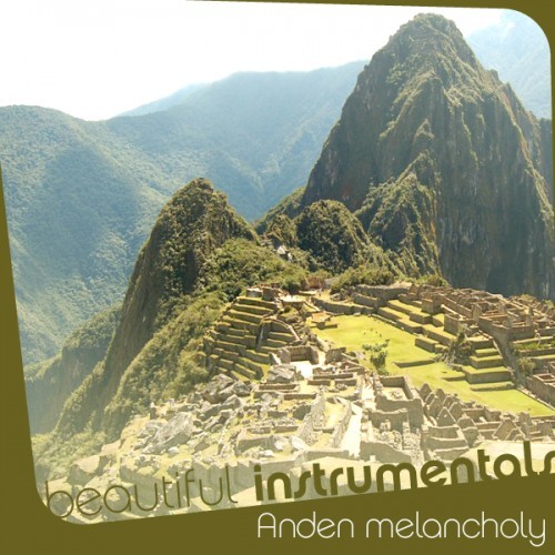 Beautiful Instrumentals: Anden Melancholy