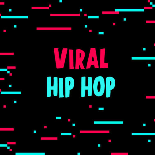 Viral Hip Hop (Explicit)