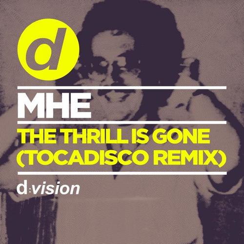 The Thrill is Gone (Tocadisco Remix)