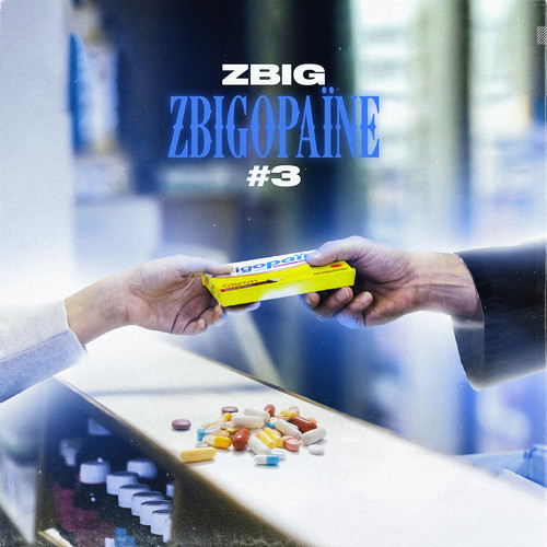 Zbigopaïne #3 (Explicit)