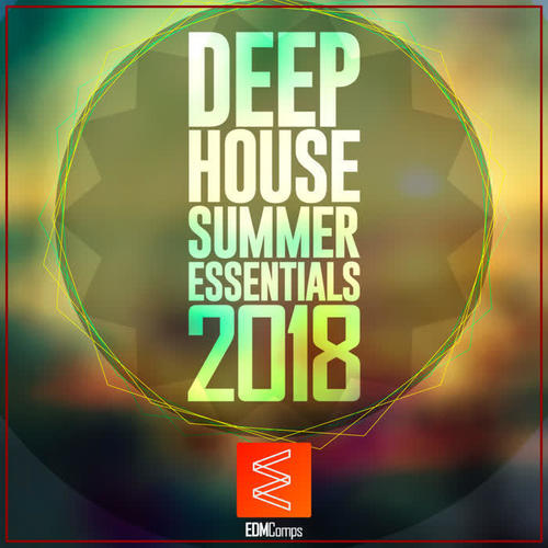 Deep House Summer Essentials 2018