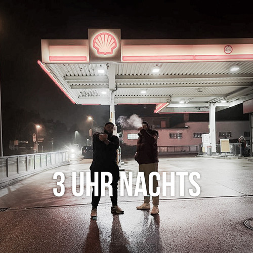 3 Uhr Nachts (Explicit)