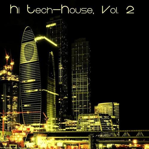 Hi Tech-House, Vol. 2 - Only for Dj's Only