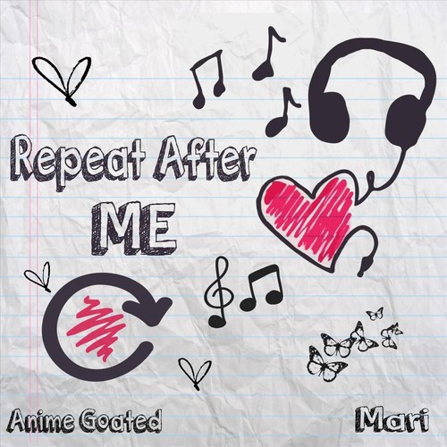 Repeat After Me (feat. Mari)