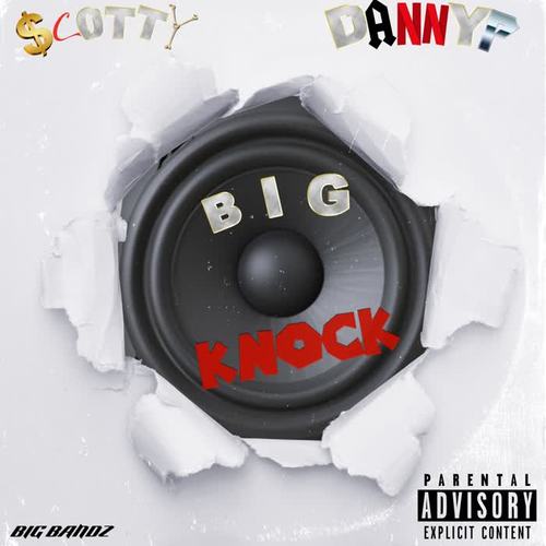 Big Knock (Explicit)