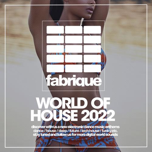 World Of House 2022