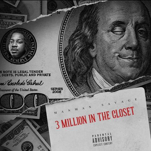 3 Million in the Closet (Explicit)