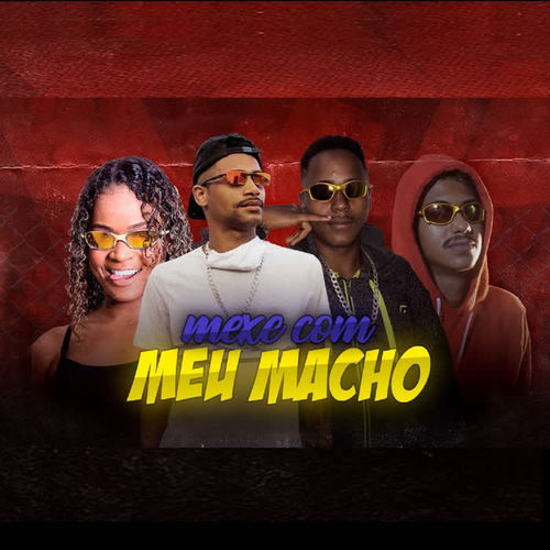 Mexe Com Meu Macho (feat. Mc Dricka) [Explicit]