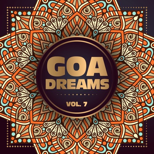 Goa Dreams, Vol. 7 (Explicit)