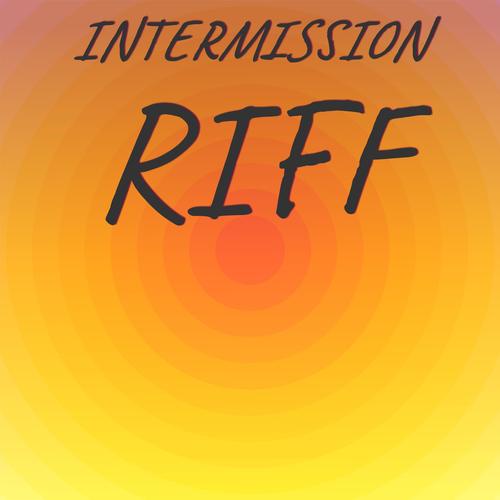 Intermission Riff
