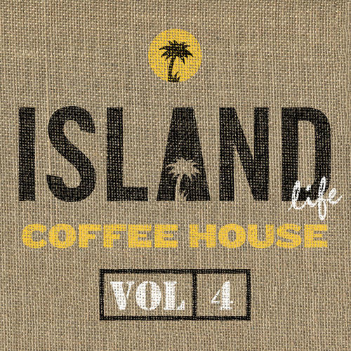 Island Life Coffee House (Vol. 4) [Explicit]