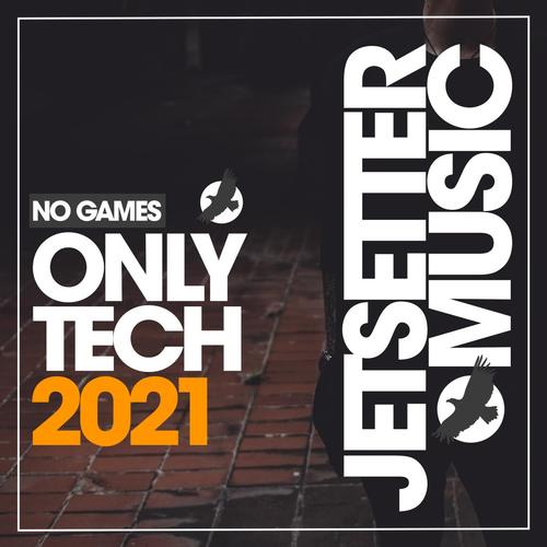 No Games, Only Tech 2021