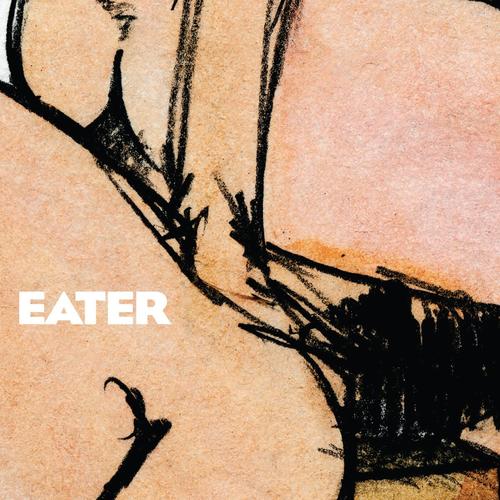 Eater (Explicit)