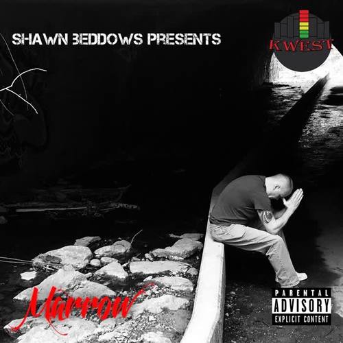Marrow: Shawn Beddows Presents Kwest (Explicit)