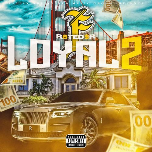 Loyal 2 (Explicit)