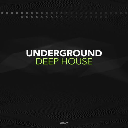 Underground Deep House