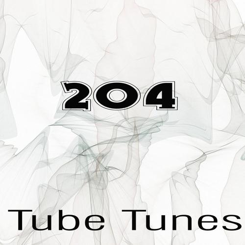 Tube Tunes, Vol.204