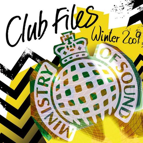 Ministry of Sound - Club Files Winter 2009