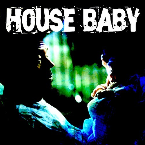 House Baby