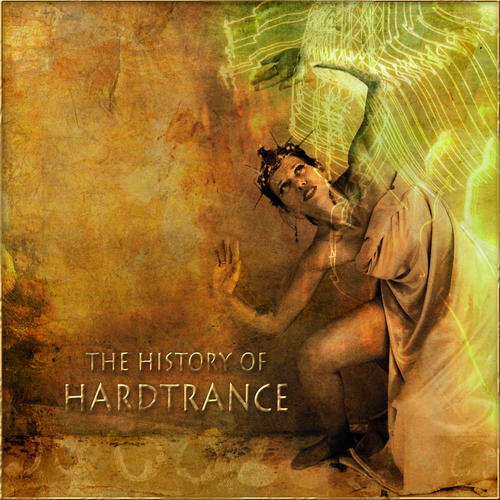 The History of Hardtrance (Explicit)