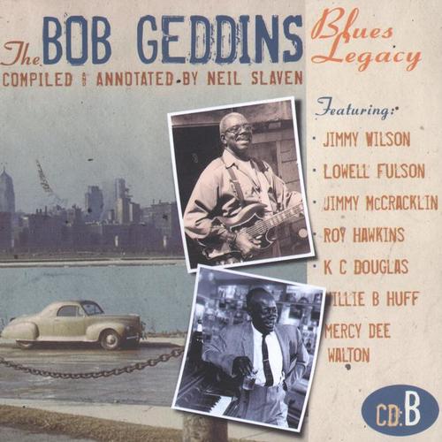 The Bob Geddins Blues Legacy CD B