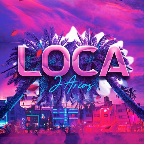 Loca (Explicit)