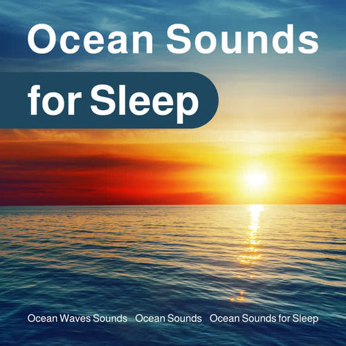 Ocean Sounds for Sleep