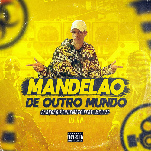 Mandelão de Outro Mundo (Explicit)