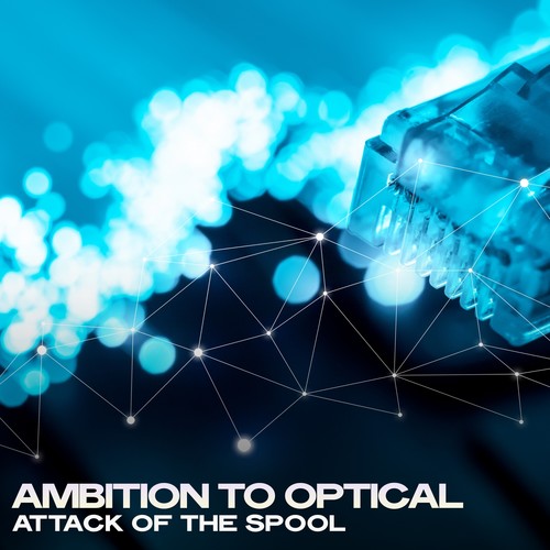 Ambition to Optical