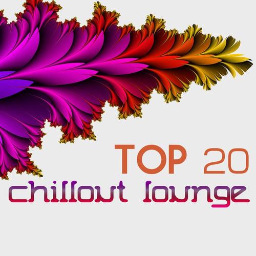 Top 20 Chillout Lounge (Easy Listening)