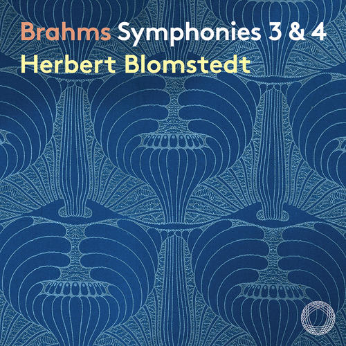 Brahms: Symphonies Nos. 3 & 4