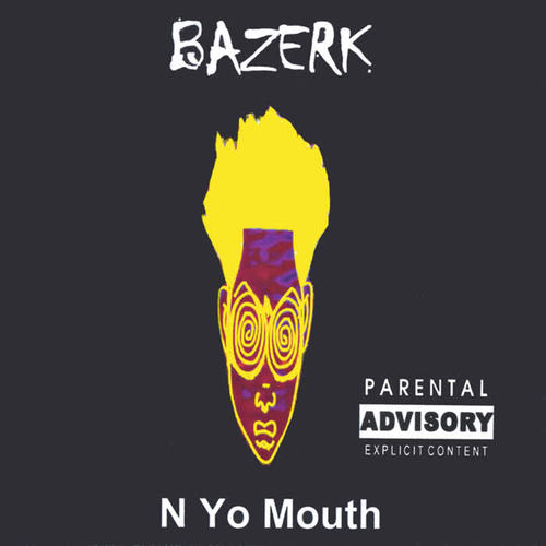 N Yo Mouth